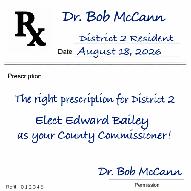 Dr. Bob McCann: the right prescription for District 2 — Elect Edward Bailey